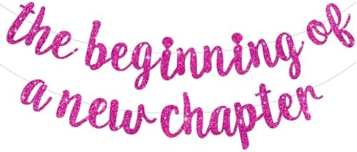 The Beginning of a New Chapter Banner for Graduation and Farewell Parties