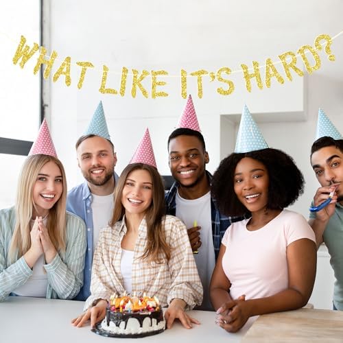What Like Its Hard Banner Law School Graduation Decor