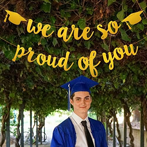 Graduation Party Banner - We Are So Proud of You Golden